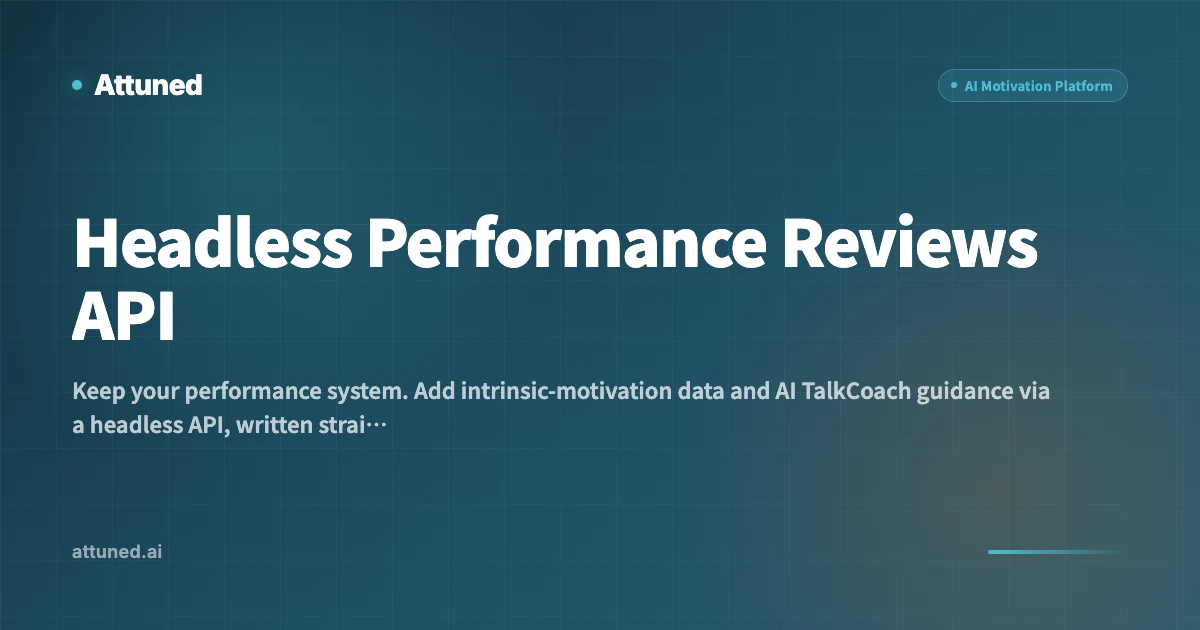 Headless Performance Reviews API | Attuned