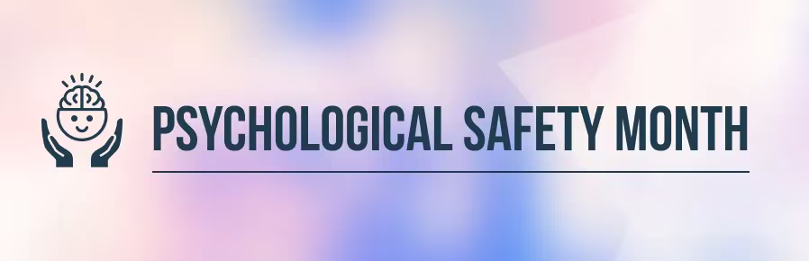 psychological+safety+month+banner.webp